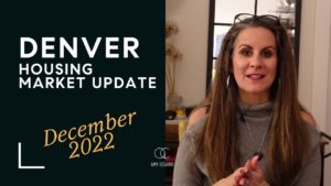 Denver Housing Market Update December 2022